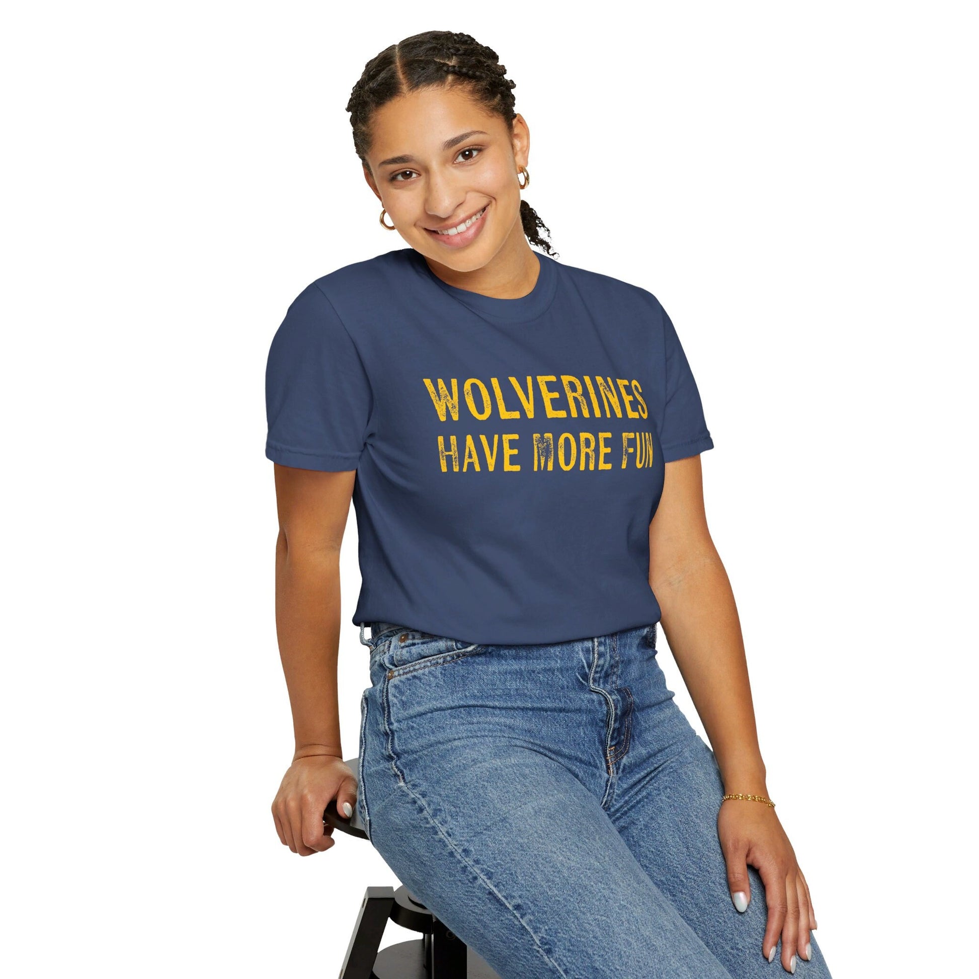 Michigan Football | Wolverine's Have More Fun | Tailgate Shirt | Unisex Garment-Dyed T-shirt